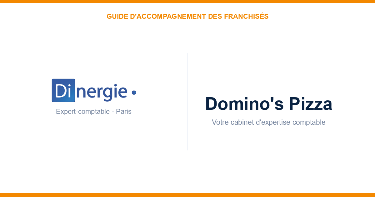Expert-comptable pour les franchisés Domino's Pizza — Dinergie